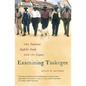 Examining Tuskegee: The Infamous Syphilis Study and Its Legacy - Paperback