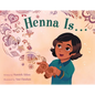 Henna Is . . . - Hardcover