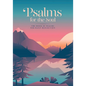 Psalms for the Soul: The Book of Psalms for Daily Reflection - Hardcover