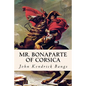 Mr. Bonaparte of Corsica - Paperback