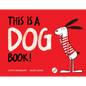 This Is a Dog Book! - Hardcover