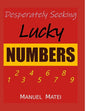 Desperately Seeking Lucky Numbers - Paperback