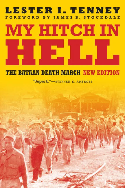 My Hitch in Hell: The Bataan Death March, New Edition - Paperback