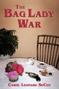The Bag Lady War - Paperback