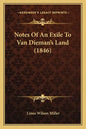 Notes Of An Exile To Van Dieman's Land (1846) - Paperback