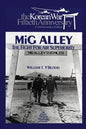 MIG Alley: The Fight for Air Superiority: The U.S. Air Force in Korea - Paperback