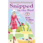 Snipped in the Bud - Mass Market Paperbound
