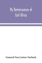 My reminiscences of East Africa - Paperback
