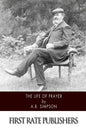 The Life of Prayer - Paperback