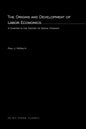 The Origins and Development Of Labor Economics - Paperback