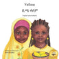 Yellow: Friendship Counts in Amharic and English - Paperback