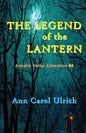 The Legend of the Lantern: Annette Vetter Adventure #4 - Paperback