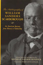 The Autobiography of William Sanders Scarborough: An American Journey from Slavery to Scholarship - Hardcover