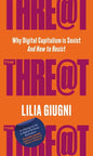 Threat: Everything You Should Know about Technology, Capitalism and Patriarchy - Hardcover