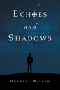 Echoes and Shadows - Paperback