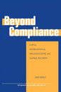 Beyond Compliance: China, International Organizations, and Global Security - Paperback
