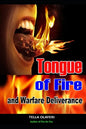 Tongue of Fire and Warfare Deliverance - Paperback
