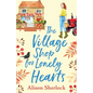The Village Shop for Lonely Hearts - Paperback