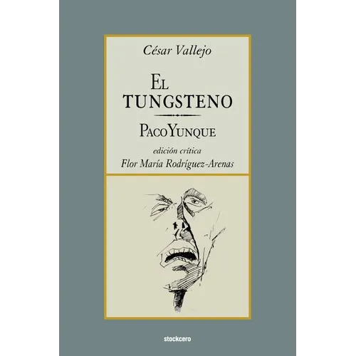 El tungsteno / Paco Yunque - Paperback