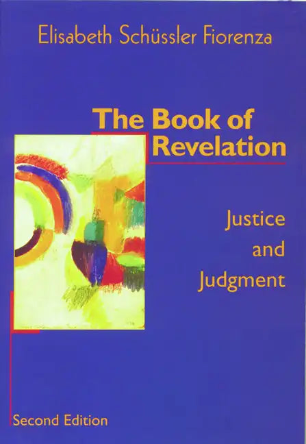 The Book of Revelation: Justice and Judgment (Second Edition) - Paperback