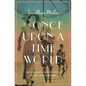 The Once Upon a Time World: The Dark and Sparkling Story of the French Riviera - Hardcover