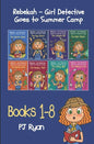 Rebekah - Girl Detective Goes to Summer Camp Books 1-8 - Paperback