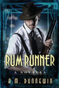 Rum Runner: A Novella - Paperback