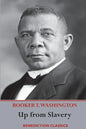 Up from Slavery: An Autobiography (Complete and unabridged.) - Paperback