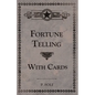 Fortune Telling with Cards - Paperback