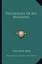 Psychology of Sex Relations - Paperback