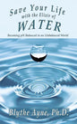 Save Your Life with the Elixir of Water: Becoming pH Balanced in an Unbalanced World - Hardcover