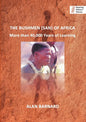The Bushmen (San) of Africa: More than 40,000 Years of Learning - Paperback