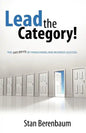 Lead the Category!: The Secrets of Franchising and Business Success - Paperback
