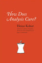 How Does Analysis Cure? - Hardcover