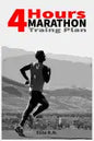 4 Hour Marathon Training Plan: This plan is written for an experienced runner who's looking to break 4 hrs for the marathon or improve their time bel - Paperback