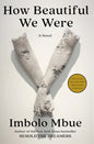 How Beautiful We Were - Hardcover