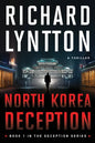 North Korea Deception: An International Political Spy Thriller - Paperback