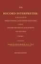 The Record Interpreter: A Collection of Abbreviations, Latin Words and Names Used in English Historical Manuscripts and Records. Second Editio - Paperback