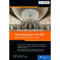 Data Migration for SAP: SAP S/4hana and Cloud Solutions - Hardcover
