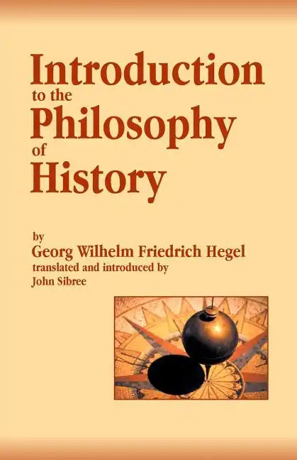 Introduction to the Philosophy of History - Paperback