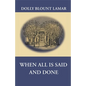 When All Is Said and Done - Paperback