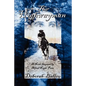 The Highwayman: A Novel Inspired by - Paperback