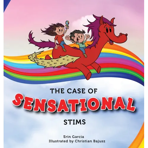 The Case of Sensational Stims - Hardcover