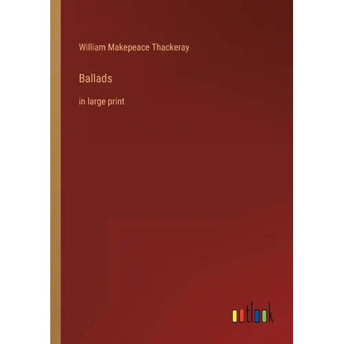 Ballads: in large print - Paperback