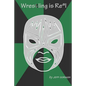 Wrestling Is Real - Paperback
