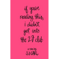 If You're Reading This, I Didn't Get Into the 27 Club - Paperback