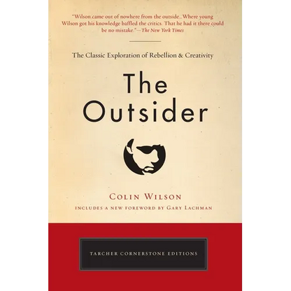 The Outsider: The Classic Exploration of Rebellion and Creativity - Paperback