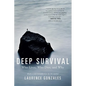 Deep Survival: Who Lives, Who Dies, and Why - Paperback