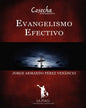 Evangelismo Efectivo: Manual Interactivo Escuela de Evangelismo - Paperback