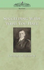 Succeeding with What You Have - Paperback